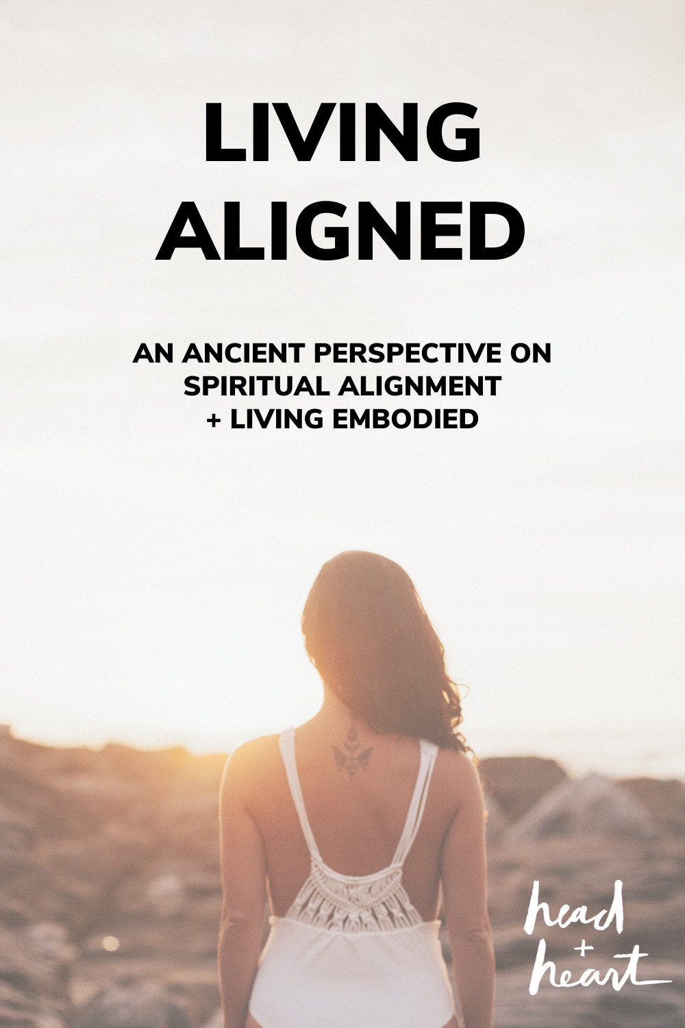 Spiritual Alignment + Living Embodied
