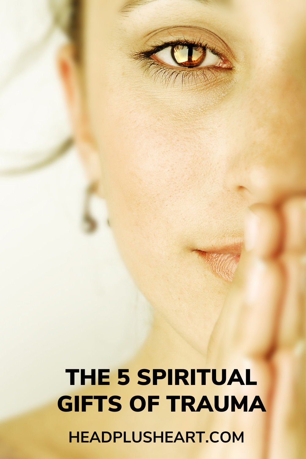5 Spiritual Gifts of Trauma
